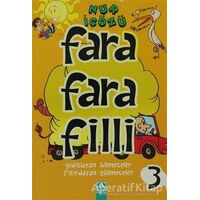 Farafarafilli - 3 - Nur İçözü - Altın Kitaplar