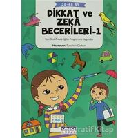 Dikkat ve Zeka Becerileri - 1 (36-48 Ay) - Kolektif - Çamlıca Çocuk Yayınları