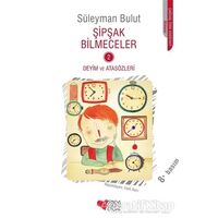 Şipşak Bilmeceler 2 - Süleyman Bulut - Can Çocuk Yayınları