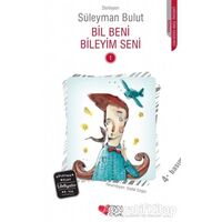 Bil Beni Bileyim Seni 1 - Süleyman Bulut - Can Çocuk Yayınları