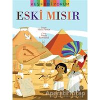 Keşfediyorum - Eski Mısır - Nick Pierce - Hep Kitap