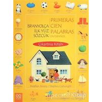 İspanyolca İlk Yüz Sözcük / Primeras Cien Palabras En Espanol (Çıkartma Kitabı)