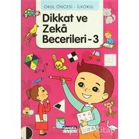 Okul Öncesi - İlkokul Dikkat ve Zeka Becerileri - 3 - Tunahan Coşkun - Çamlıca Çocuk Yayınları