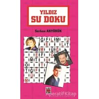 Yıldız Su Doku - Serkan Akyörük - Elips Kitap