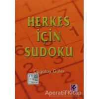 Herkes İçin Sudoku - Çağatay Güler - Efil Yayınevi