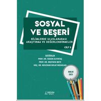 Sosyal ve Beşerî Bilimlerde Uluslararası Araştırma ve Değerlendirmeler Cilt 2 - Aralık 2023