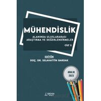 Mühendislik Alanında Uluslararası Araştırma ve Değerlendirmeler Cilt 2 - Aralık 2023