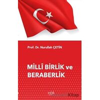 Milli Birlik ve Beraberlik - Nurullah Çetin - İmbik Yayınları
