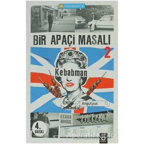 Bir Apaçi Masalı 2 - Kebabman - Angutyus - Okuyan Us Yayınları