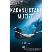 Karanlıktaki Mucize - Sirena - Karina Yayınevi