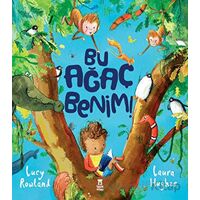 Bu Ağaç Benim - Lucy Rowland - Taze Kitap