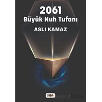 2061 Büyük Nuh Tufanı - Aslı Kamaz - Tilki Kitap