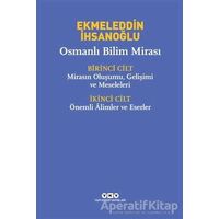 Osmanlı Bilim Mirası (2 Cilt Takım) - Ekmeleddin İhsanoğlu - Yapı Kredi Yayınları Kültür