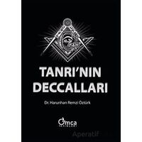 Tanrının Deccalları - Harunhan Remzi Öztürk - Omca Yayınları