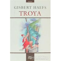 Troya - Gisbert Haefs - Heyamola Yayınları