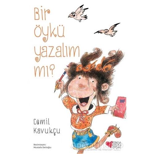 Bir Öykü Yazalım mı? - Cemil Kavukçu - Can Çocuk Yayınları