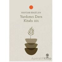 Yardımcı Ders Kitabı 101 - Haydar Ergülen - Sia Kitap