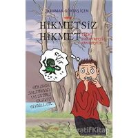 Hikmetsiz Hikmet - GDO Canavarıyla Savaşıyor - Asuman Göktaş İçen - Tulpars Yayınevi