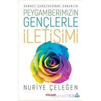 Sünnet Çerçevesinde Ergenlik Peygamberimizin Gençlerle İletişimi