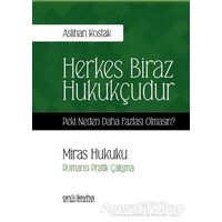 Miras Hukuku - Herkes Biraz Hukukçudur - Aslıhan Kostak - On İki Levha Yayınları