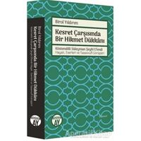 Kesret Çarşısında Bir Hikmet Dükkanı - Birol Yıldırım - Büyüyen Ay Yayınları