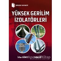 Yüksek Gerilim İzolatörleri - Selim Ay - Birsen Yayınevi