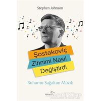 Şostakoviç Zihnimi Nasıl Değiştirdi - Stephen Johnson - Paloma Yayınevi