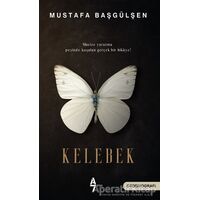 Kelebek - Mustafa Başgülşen - A7 Kitap