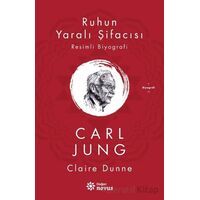 Ruhun Yaralı Şifacısı Carl Jung - Claire Dunne - Doğan Novus