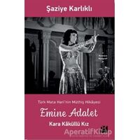 Emine Adalet - Kara Kaküllü Kız - Şaziye Karlıklı - Doğan Kitap