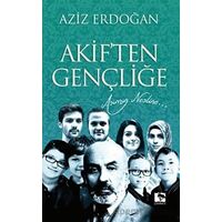 Akiften Gençliğe - Aziz Erdoğan - Çınaraltı Yayınları