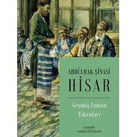 Geçmiş Zaman Fıkraları - Abdülhak Şinasi Hisar - Everest Yayınları