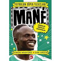 Futbolun Süper Yıldızları - Mane - Simon Mugford - Beyaz Balina Yayınları