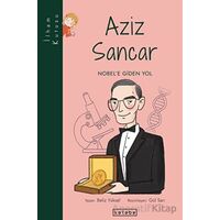 Aziz Sancar - Beliz Yüksel - Ketebe Çocuk