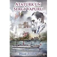 Atatürkün Sergi Vapuru - Kolektif - İleri Yayınları