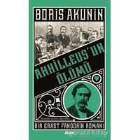 Ahhilleus’un Ölümü - Boris Akunin - Alfa Yayınları