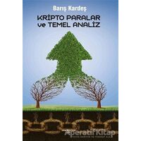 Kripto Paralar ve Temel Analiz - Barış Kardeş - Sokak Kitapları Yayınları