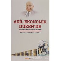 Adil Ekonomik Düzende Kredi Sistemi ve Uygulamaları - Ahmet Hamdemirci - Ravza Yayınları