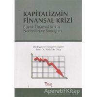 Kapitalizmin Finansal Krizi - Abdullah Ersoy - İmaj Yayıncılık