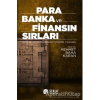 Para Banka ve Finansın Sırları - Mehmet Baha Karan - Scala Yayıncılık