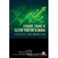 Ekonomi, Finans ve İşletme Yönetimi Alanında Güncel Gelişmeler 1