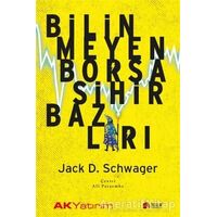 Bilinmeyen Borsa Sihirbazları - Jack D. Schwager - Scala Yayıncılık