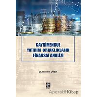 Gayrimenkul Yatırım Ortaklıkların Finansal Analizi - Mehmet Düzen - Gazi Kitabevi