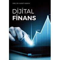 Dijital Finans - Murat Akkaya - Nobel Akademik Yayıncılık