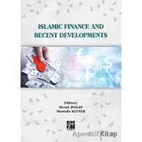 Islamic Finance And Recent Developments - Kolektif - Gazi Kitabevi