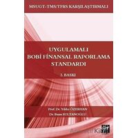 Uygulamalı Bobi Finansal Raporlama Standardı - Yıldız Özerhan - Gazi Kitabevi