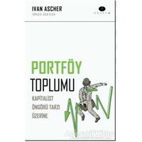 Portföy Toplumu - Ivan Ascher - Açılım Kitap