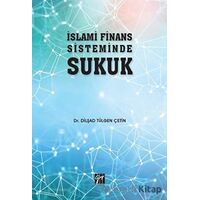 İslami Finans Sisteminde Sukuk - Dilşad Tülgen Çetin - Gazi Kitabevi