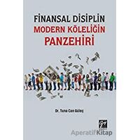 Finansal Disiplin Modern Köleliğin Panzehiri - Tuna Can Güleç - Gazi Kitabevi