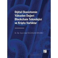 Dijital Ekosistemin Yükselen Değeri Blockchain Teknolojisi ve Kripto Varlıklar